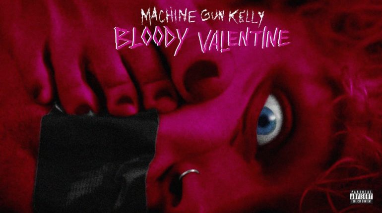 Machine Gun Kelly drops ‘Bloody Valentine’ – Review