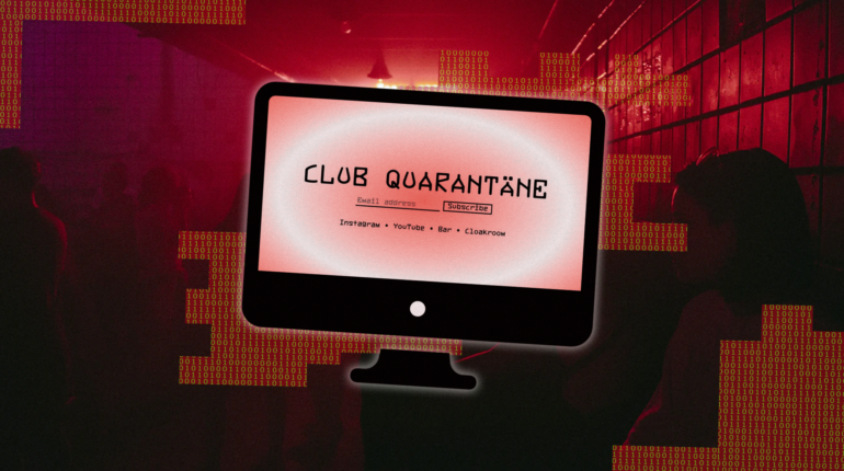 Club Quarantäne offers virtual Berlin club nights during lockdown