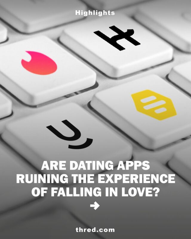 Are dating apps ruining the experience of falling in love?

Let us know in the comments below ⬇️

Follow for more like this and check out the full article at thred.com

#dating #datingapps #culture #genz