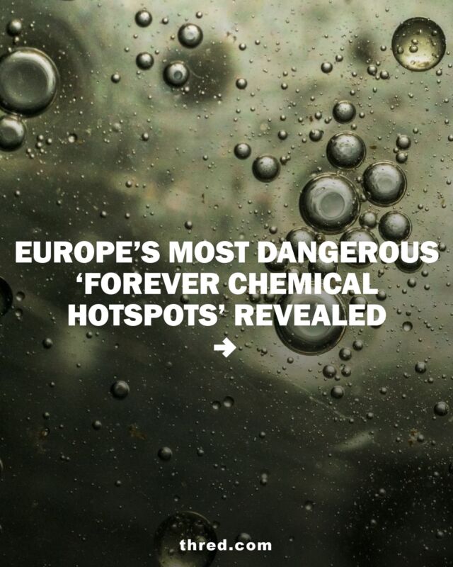 In-depth research conducted by the Forever Pollution Project in collaboration with Le Monde and The Guardian has revealed that a massive 17,000 sites in Europe and the UK are plagued by dangerous levels of forever chemicals.

Follow for more like this and check out the full article at thred.com

#foreverchemicals #pollution #eu #climatechange