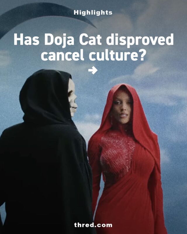 Did you hear? Doja Cat is cancelled. 
After numerous years of not being taken seriously as a rap artist by RCA Records, Doja Cat captured her label’s attention in 2019 with a project that leant heavily into the genre of pop.
 To find out more, check out the full article at thred.com  #DojaCat #CancelCulture #Accountability #SocialMediaImpact #PopCulture #Celebrities #MusicIndustry #DigitalSmear #PublicOpinion #ArtistEvolutio