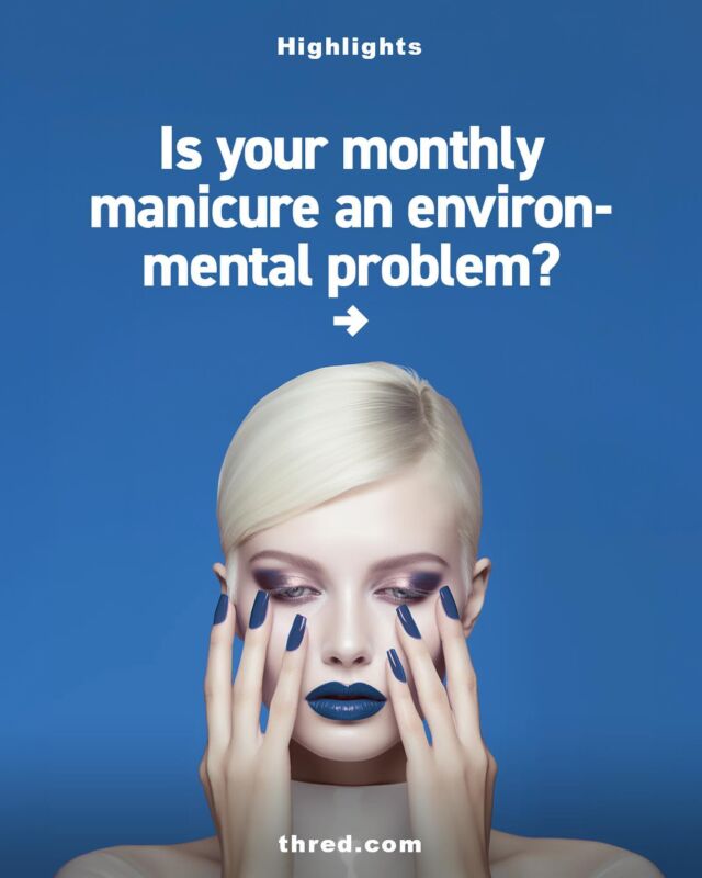 With plastic pollution being one of the most pressing environmental nightmares of our time – especially with the discovery of micro and nano plastics – what are us beauty queens meant to do?

to find out more, check out the full articles at thred.com

#plastic #pollution #environment #nails #tech