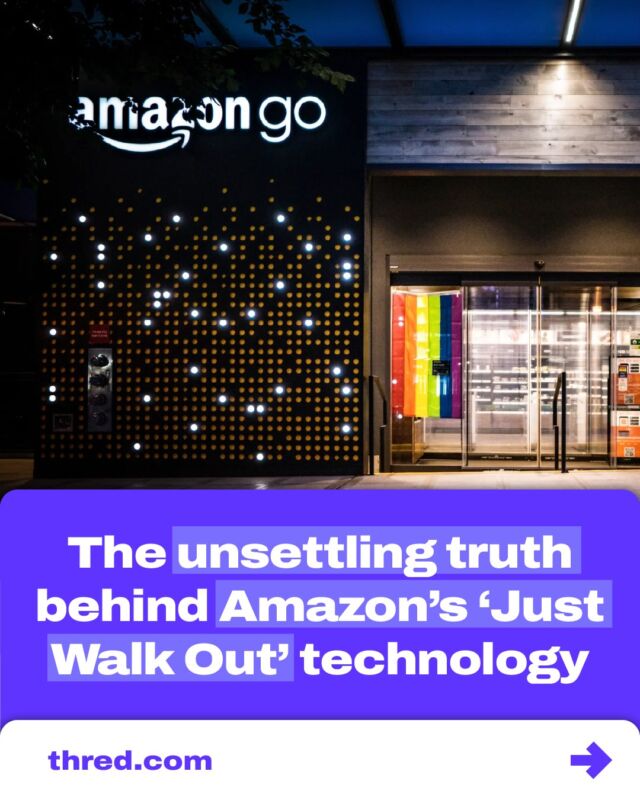 For years, Amazon has been at the forefront of technological innovation, promising to revolutionize the retail industry with its cutting-edge ‘Just Walk Out’ technology.

To find out more, check out the full article at thred.com

#amazon #technology #hiddenworkforce #justwalkout #industry #ai #tech