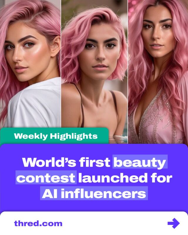Thought the world of AI influencers couldn’t get any weirder? Hmm.. think again.

To find out more, check out the full articles at thred.com

Link in bio

#ai #competition #aiinfluencers #tech #beautycontest
