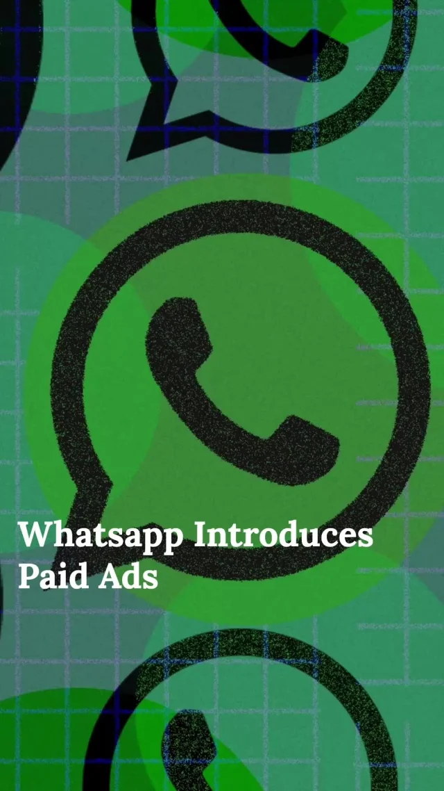 WhatsApp has joined the ad game! What's your take on Meta's latest move? 🤔