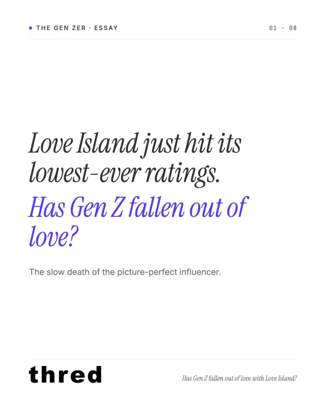 Love Island’s opening episode hit its lowest ever ratings, and maybe Gen Z is just tired of perfect people selling perfect lives.

Has influencer culture finally lost its grip?