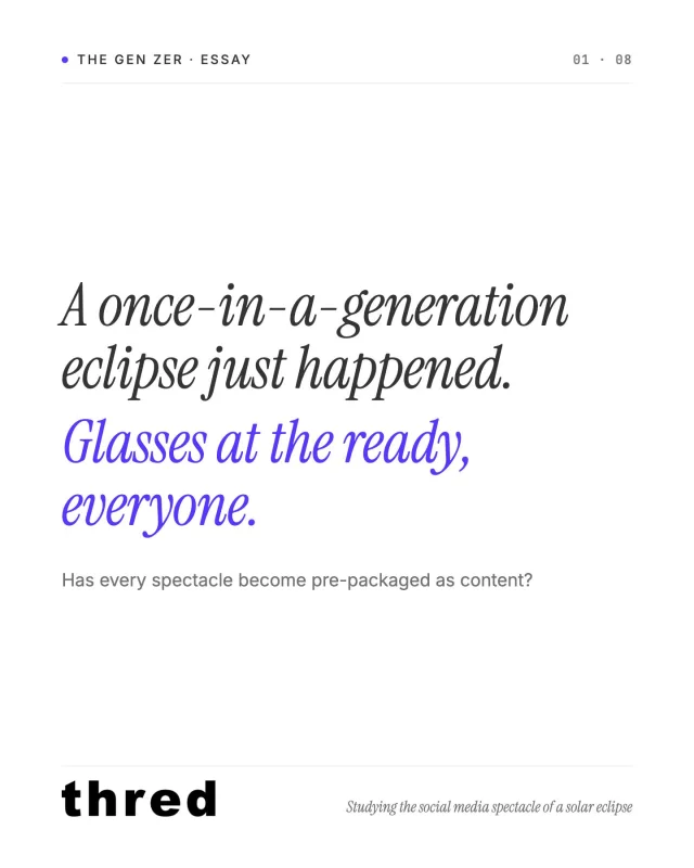 Even a solar eclipse has become content. 🌑 From influencer trips and perfectly staged photos to AI images, memes, FOMO, and arguments over whether it was actually any good, experiencing something is increasingly inseparable from posting about it.

Have social media algorithms made incredible moments better, or harder to actually enjoy?

Find out more on our Substack, The Gen Zer, link in bio.