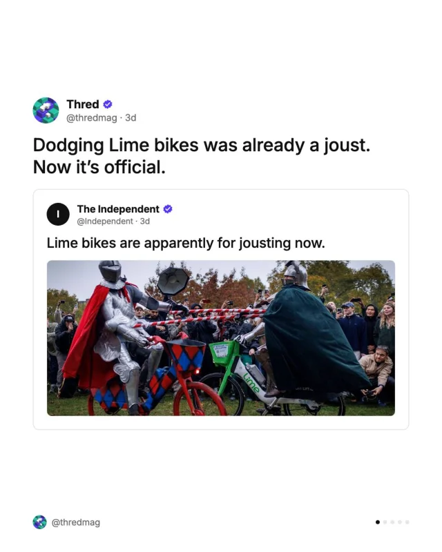 Two blokes in cheap medieval costumes jousted on Lime bikes in London Fields while hundreds watched. Lime has since confirmed its bikes are not for jousting. Peak London.

Full story, link in bio.

#Lime #London #LondonFields #Jousting #Hackney #Medieval #Viral #StreetArt #UK #Thred